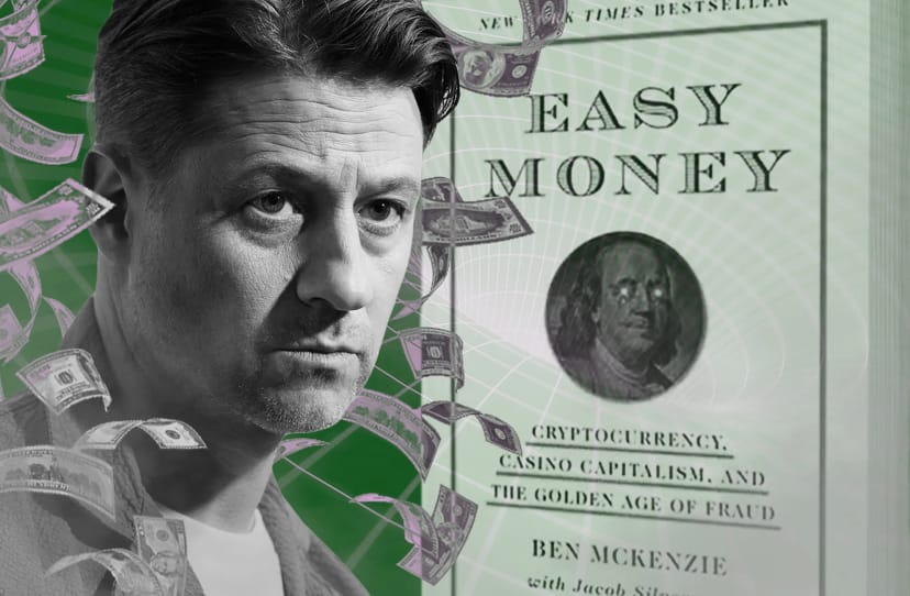 Opinion: Ben McKenzie’s ‘Easy Money’ holds lessons crypto natives can get behind